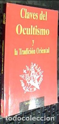 Libros: Claves del Ocultismo y la Tradici&oacute;n Oriental - CAMPBELL, Eileen y BRENNAN, J. H.: