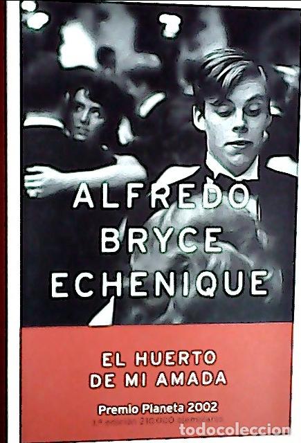 books: El huerto de mi amada - Bryce Echenique, Alfredo: