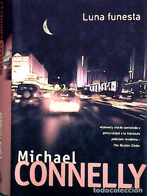Libros: Luna funesta - Connelly, Michael : - Foto 1