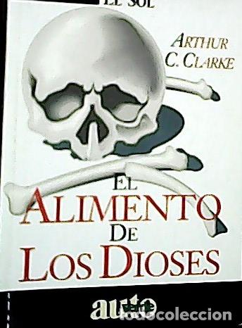 Libros: El alimento de los dioses - Clark, Arthur: - Foto 1