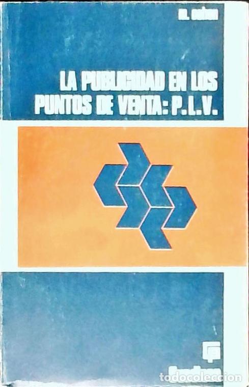 Libri di seconda mano: La publicidad en los puntos de venta: P.L.V. - COHEN, Maurice: