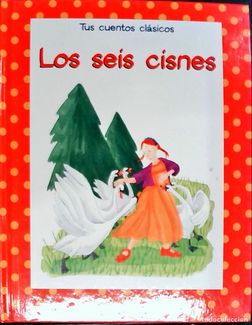 Libros: Los seis cisnes - CUENTO: - Foto 1