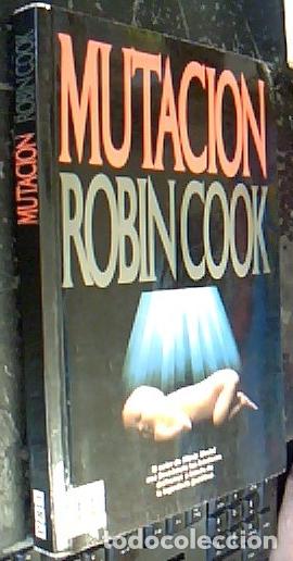 Libros: Mutaci&oacute;n - Cook, Robin : - Foto 1
