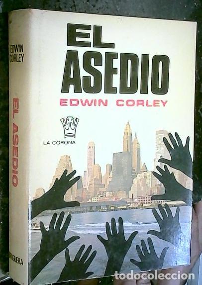 Libros: El asedio - CORLEY, Edwin: - Foto 1