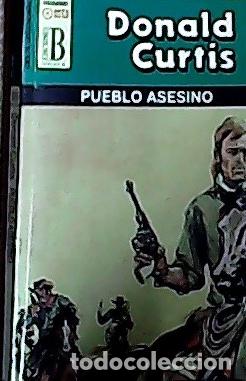 Libros: Pueblo asesino - Curtis, Donald: - Foto 1