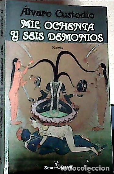B&uuml;cher: Mil ochenta y seis demonios - Custodio, &Aacute;lvaro: