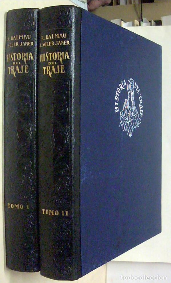 books: Historia del traje. 2 tomos - DALMAU, R. y SOLER JANER, J. M&trade;: