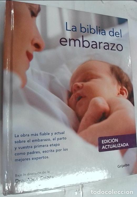B&uuml;cher: La biblia del embarazo. Bajo la direcci&oacute;n de la Dra. - Deans, Anne: