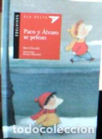 B&uuml;cher: Paco y &Aacute;lvaro se pelean - Escudi&eacute;, Ren&eacute; :