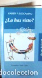 Libros: &iquest;La has visto? - Docampo, Xabier P. : - Foto 1