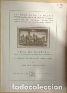Libros: El estreno de El divino impaciente - MONTERO ALONSO, Jos&eacute;: - Foto 1