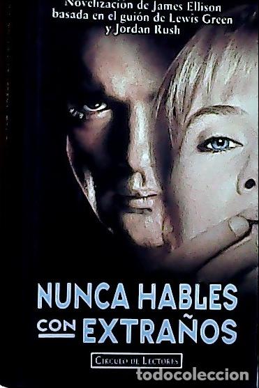 Libros: Nunca hables con extra&ntilde;os - Ellison, James : - Foto 1
