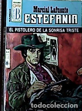 B&uuml;cher: El pistolero de la sonrisa triste - Estefan&iacute;a, M. L.: