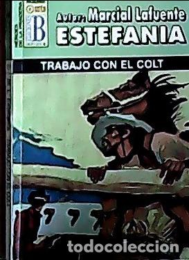 Libros: Trabajo en el &rdquo;colt&rdquo; - Estefan&iacute;a, M. L.: - Foto 1