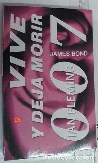 Libros: Vive y deja morir 007 - Fleming, Ian: - Foto 1