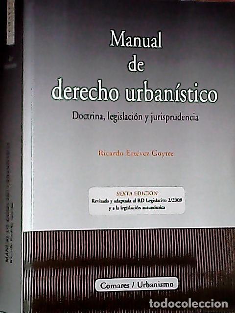 Libri di seconda mano: Manual de derecho urban&iacute;stico - Est&eacute;vez Go, Ricardo: