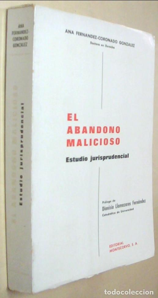 B&uuml;cher: El abandono malicioso. Estudi&oacute; jurisprudencia - FERNANDEZ CORONADO GONZALES, Ana: