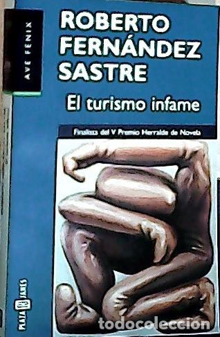 Libri di seconda mano: El turismo infame - Fern&aacute;ndez Sa, Roberto: