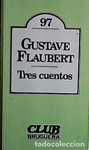 Libros: Tres cuentos - Flaubert, Gustave: - Foto 1