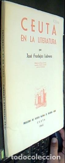 Libri di seconda mano: Ceuta en la literatura - FRADEJAS LEBRERO, Jos&eacute;: