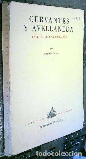Libros: Cervantes y Avellaneda. Estudio de una imitaci&oacute;n - GILMAN, Stephen: