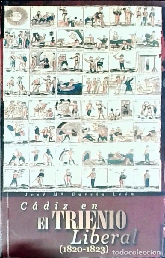 Livros em segunda m&atilde;o: C&aacute;diz en el Trienio Libeal (1820 - 1823) - Gar&iacute;a Le&oacute;n, Jos&eacute; M&ordf;.: