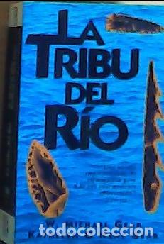 B&uuml;cher: La tribu del r&iacute;o - Gear, W. :