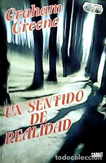Libros: Un sentido de realidad - Greene, Graham : - Foto 1