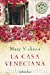 Libros: La casa veneciana - NICKSON, Mary: - Foto 1