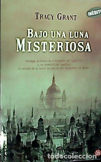Libros: Bajo una luna misteriosa - Grant, Tracy: