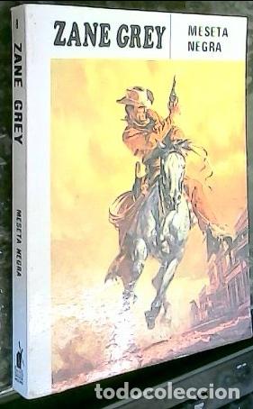 Libros: Meseta negra - Grey, Zane: - Foto 1
