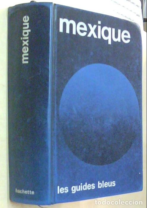 Libros: Mexique. Guatemala - GUIDE BLUE - AA.VV.: - Foto 1