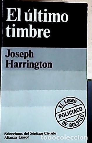 Libros: El &uacute;ltimo timbre - Harrington, Joseph: - Foto 1
