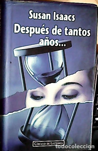 Libri di seconda mano: Despu&eacute;s de tantos a&ntilde;os-- - Isaacs, Susan: