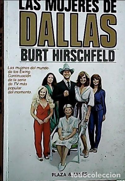Libros: Las mujeres de Dallas - Hirschfeld, Burt: - Foto 1