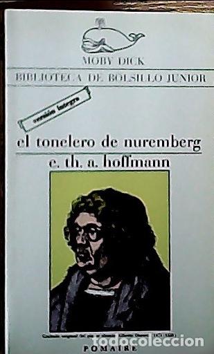 Libros: El tonelero de Nuremberg - Hoffmann, Ernst T. A.: - Foto 1