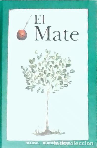 Livros em segunda m&atilde;o: El Mate - Hoss de le Comte, M&oacute;nica Gloria: