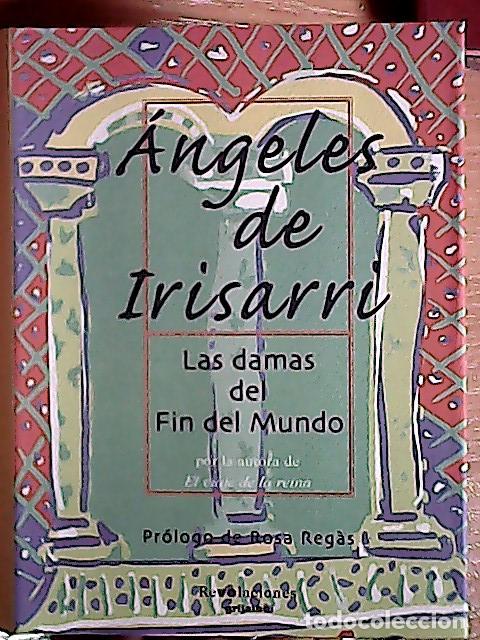 Libri di seconda mano: Las damas del fin del mundo - Irisarri, &Aacute;ngeles de: