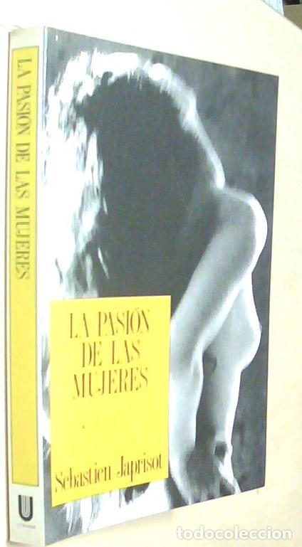 Livres: La pasi&oacute;n de las mujeres - JAPRISOT, S&eacute;bastien: