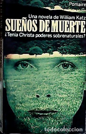 Libros: Sue&ntilde;os de muerte - Katz, William : - Foto 1