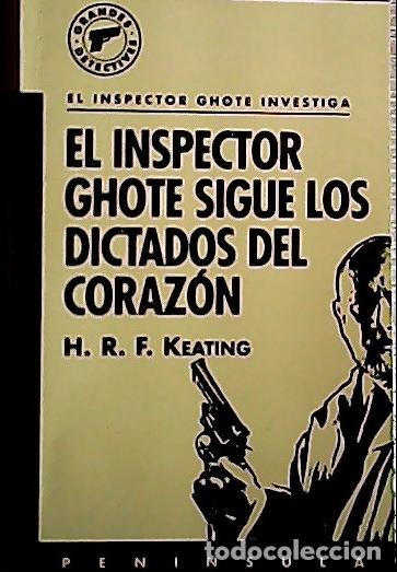 books: El inspector Ghote sigue los dictados del coraz&oacute;n - Keating, H. R. F.:
