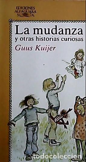 Livros em segunda m&atilde;o: La mudanza y otras historias curiosas - Kuijer, Guus: