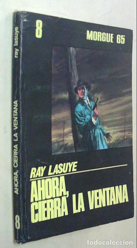 Libri di seconda mano: Ahora, cierra la ventana - LASUYE, Ray: