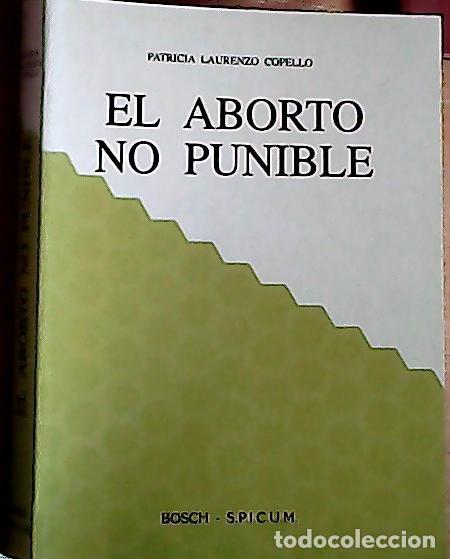 books: El aborto no punible - Laurenzo Copello, Pcia: