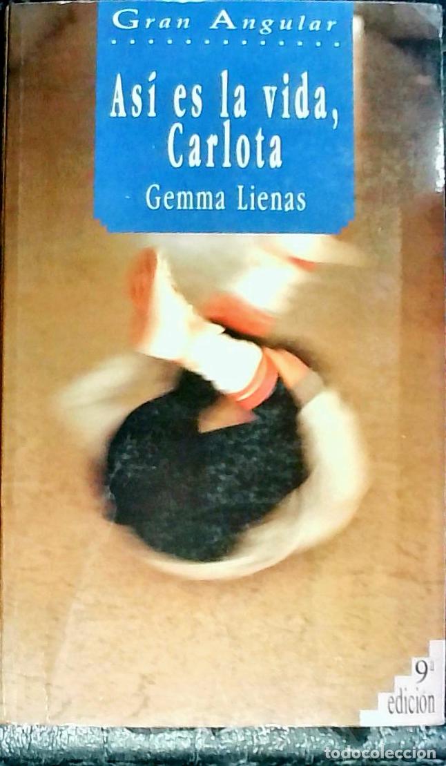 B&uuml;cher: As&iacute; es la vida, Carlota - LIENAS, Gemma: