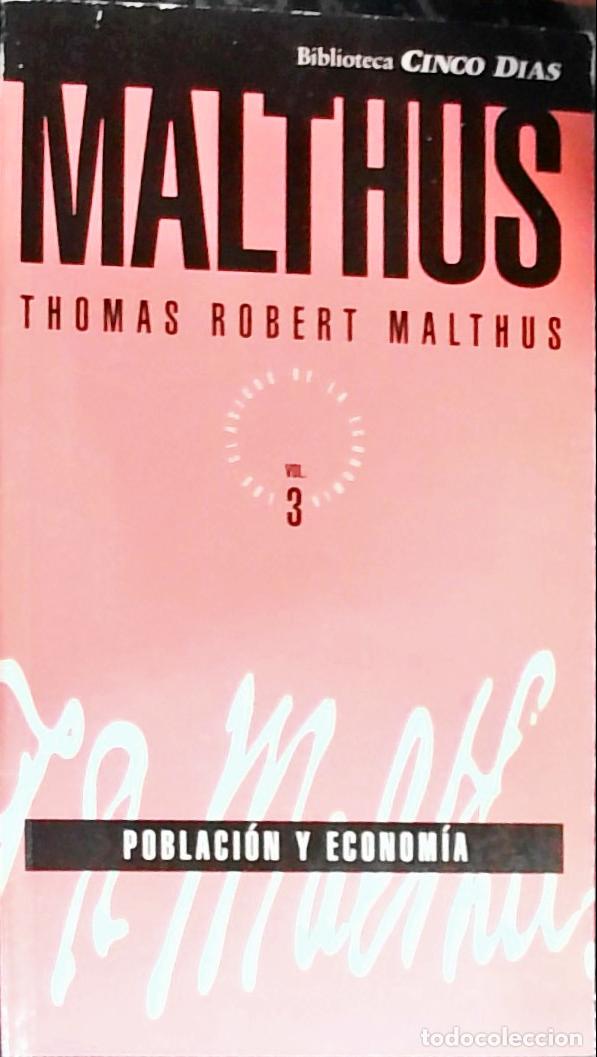 Libri di seconda mano: Poblaci&oacute;n y econom&iacute;a. Cl&aacute;sicos de la econom&iacute;a, Vol. 3 - MALTHUS, Thomas Robert: