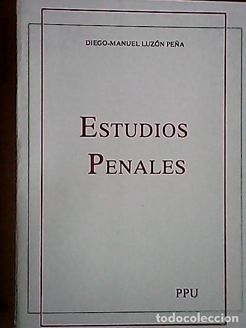 Libros: Estudios penales - Luz&oacute;n Pe&ntilde;a, Diego-Manuel: - Foto 1