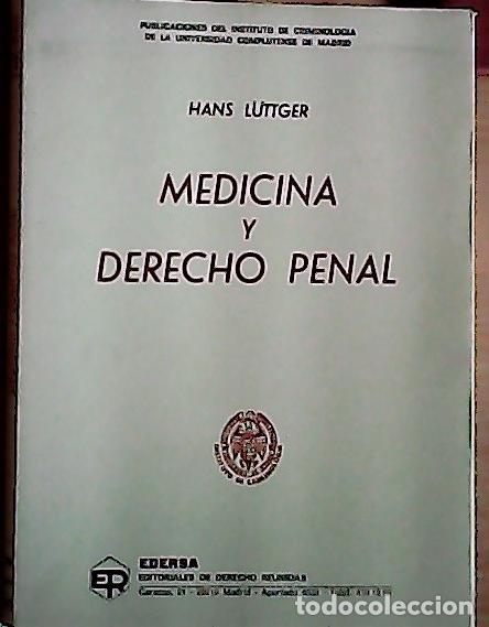 Livros em segunda m&atilde;o: Medicina y Derecho Penal - Luttger, Hans. Bacigalupo, Enrique: