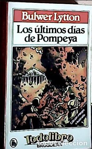 Livros em segunda m&atilde;o: Los &uacute;ltimos d&iacute;as de Pompeya - Lytton, Edward Bulwer: