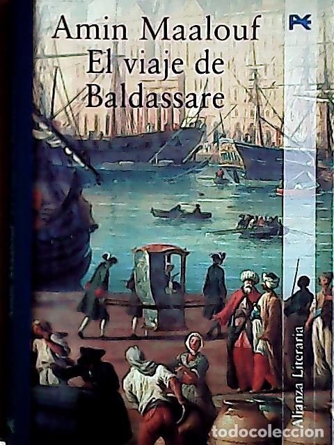 Libri di seconda mano: El viaje de Baldassare - Maalouf, Amin :